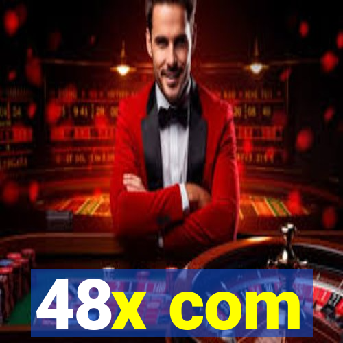 48x com